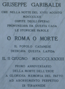 "Roma o morte", il giuramento non mantenuto da Gribaldi, ripetuto in tutte le città del Sud